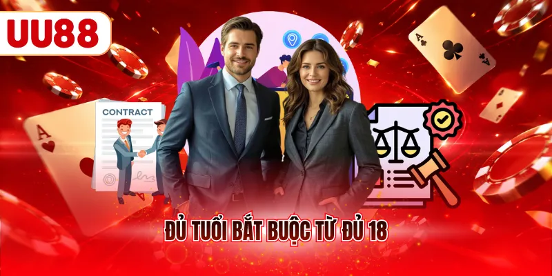 Đủ tuổi bắt buộc từ đủ 18